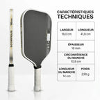 Tableau des caractéristiques techniques : poids 230g, épaisseur 1,6cm, longueur 41,8cm de la raquette pickleball carbone.